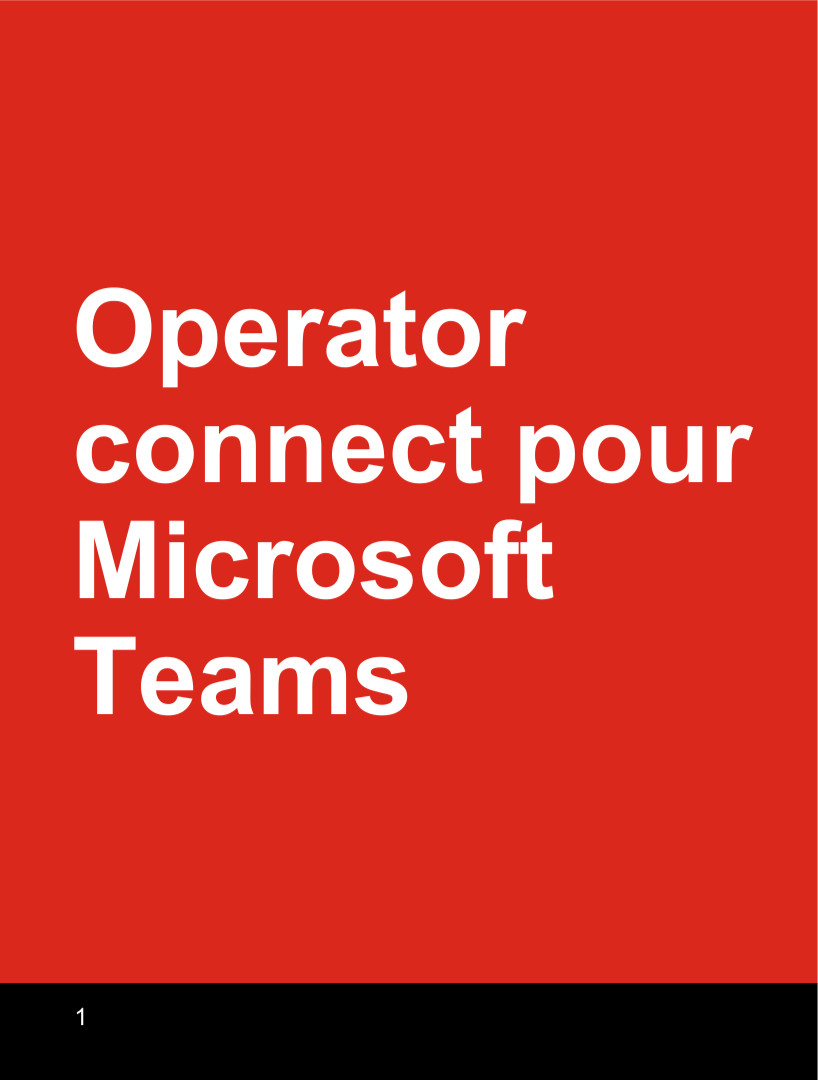 Operator Connect pour Microsoft Teams (Téléphonie de bureau)